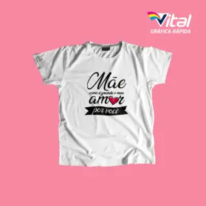 Camisa comemorativa dia das Mães